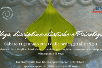 Sabato 11 gennaio 2020, ore 14:30 Seminario “Yoga, discipline olistiche e Psicologia”