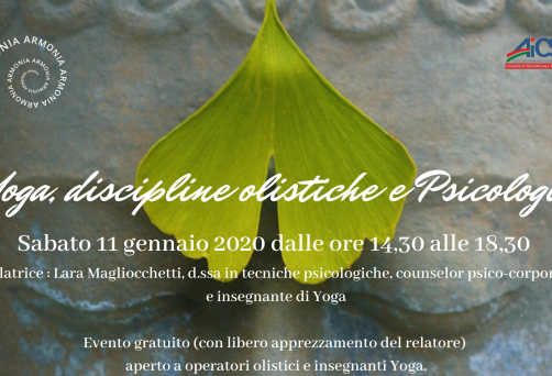 Sabato 11 gennaio 2020, ore 14:30 Seminario “Yoga, discipline olistiche e Psicologia”